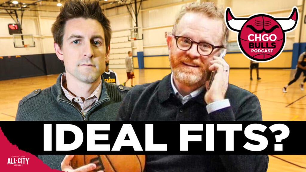 Big Name vs Fresh Face: Who’s the Ideal Candidate for Bulls Front Office? | CHGO Bulls Podcast