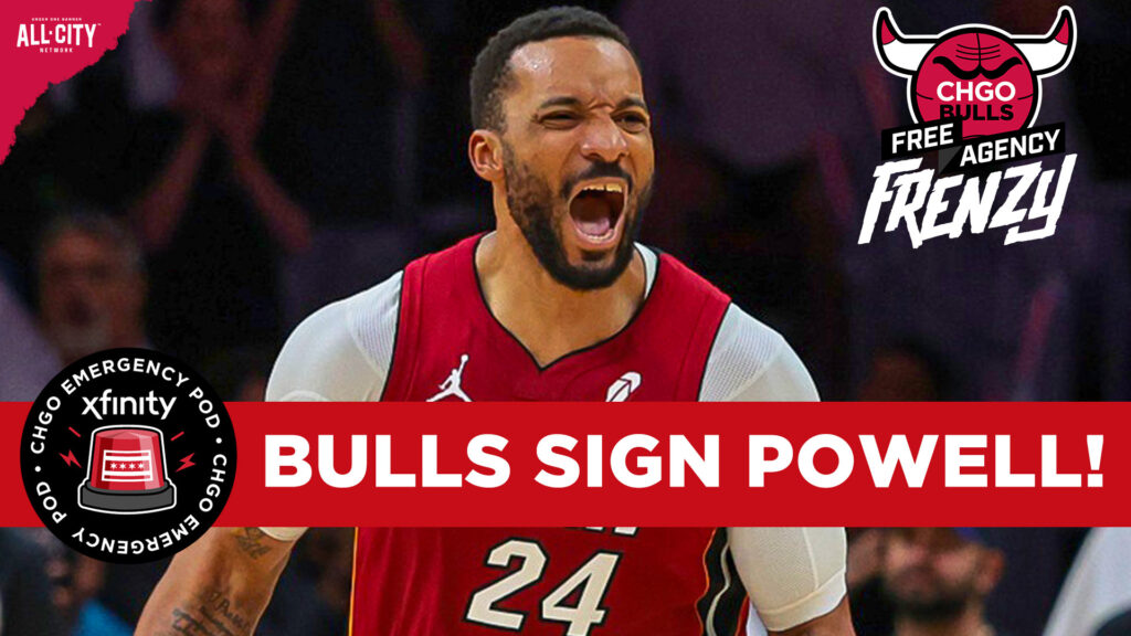 EMERGENCY POD: Chicago Bulls, Norman Powell Agree to 2-year, $45M Deal | CHGO Bulls Podcast