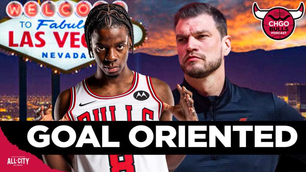 Chicago Bulls Summer League Goals for Caleb Wilson, Dailyn Swain & More! | CHGO Bulls Podcast