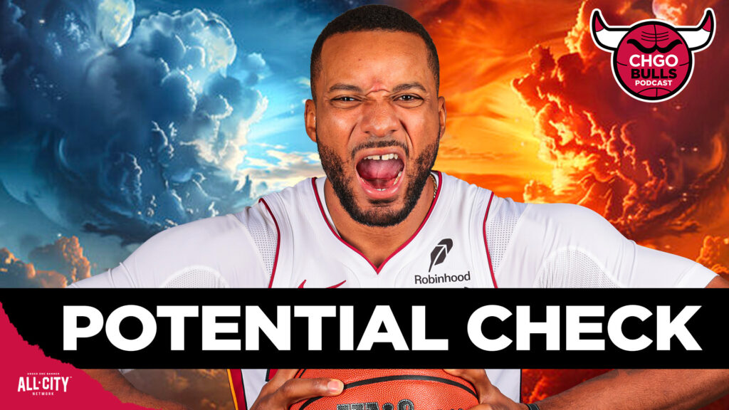 Is Norman Powell Right? Bulls Can Be “Really Good” or “Really Bad” | CHGO Bulls Podcast