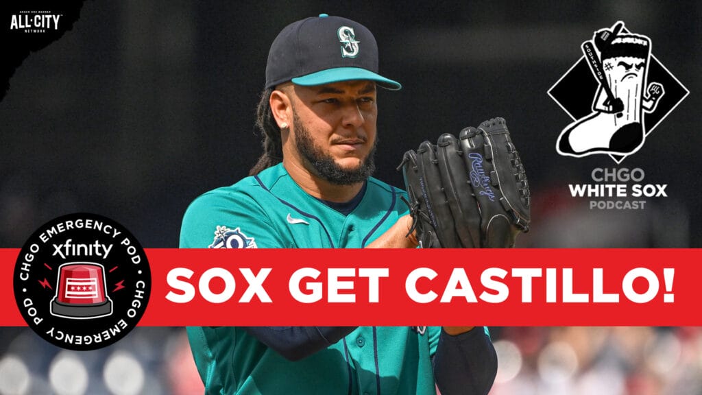 EMERGENCY POD: White Sox Acquire Luis Castillo for Seranthony Dominguez & Prospects | CHGO White Sox