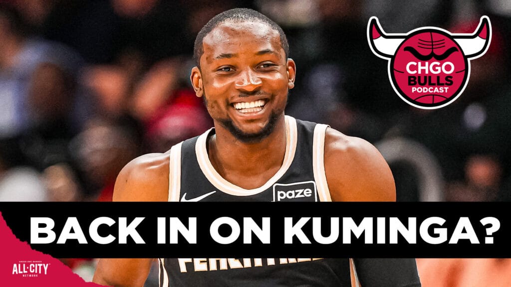 Are the Chicago Bulls Back In On Jonathan Kuminga? | CHGO Bulls Podcast