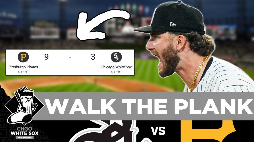 WHITE SOX POSTGAME: Sean Burke SHELLED for 7 Runs as Sox Suffer Loss vs Pirates | CHGO White Sox