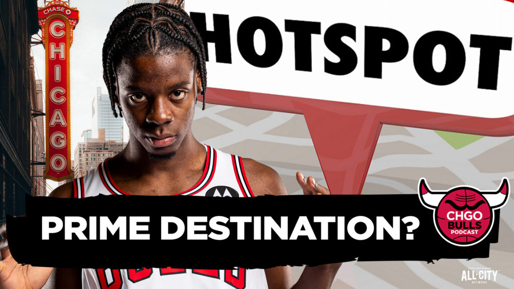 Does Caleb Wilson Single-Handedly Make the Bulls a Free Agent Hotspot? | CHGO Bulls Podcast