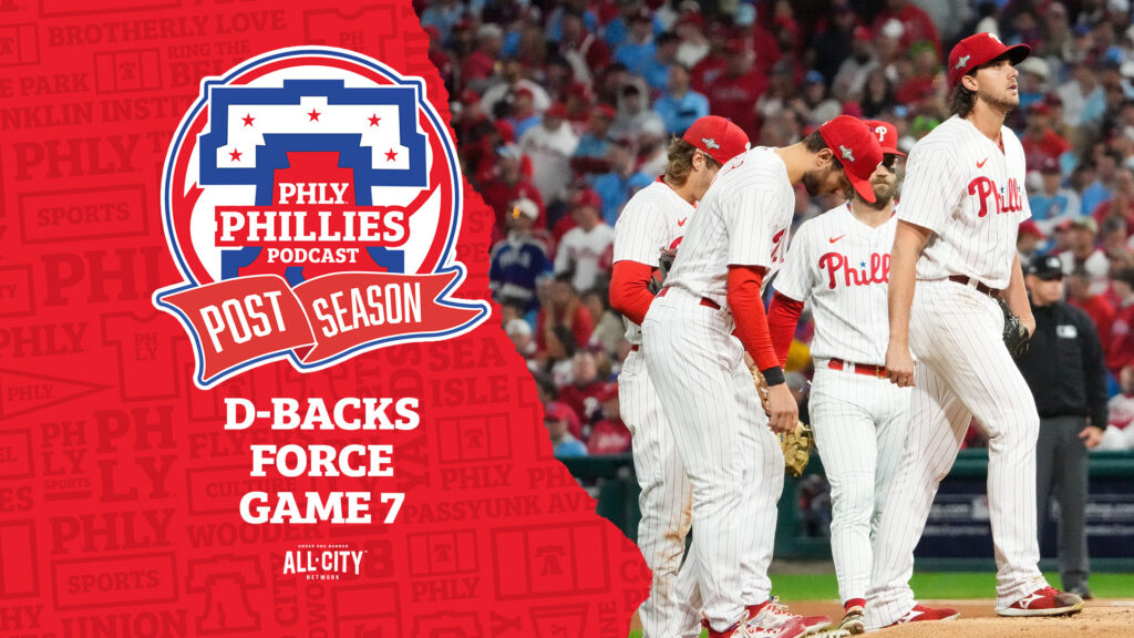 PHLY Phillies Podcast: Philadelphia Phillies drop Game 6 of the NLCS, as the Diamondbacks force Game 7