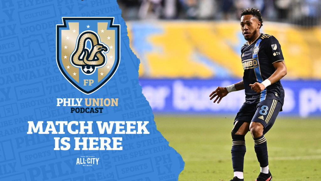 PHLY Union Podcast: It’s FINALLY Matchweek for Jose Martinez, Philadelphia Union! What do the U need to do to beat Cincy