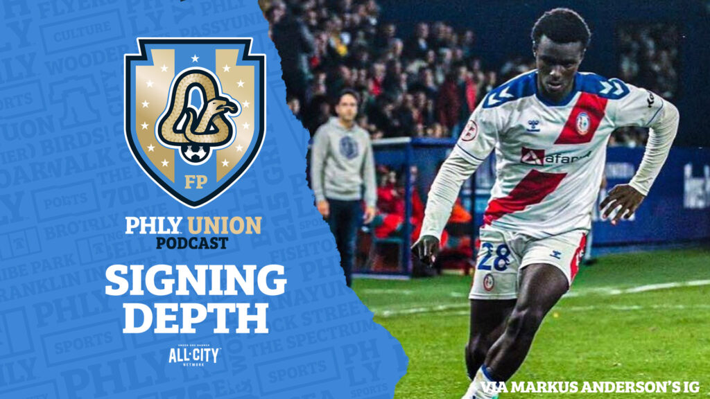PHLY Union Podcast: The Philadelphia Union sign Markus Anderson. Julian Carranza rejects European Offers + MLS Update