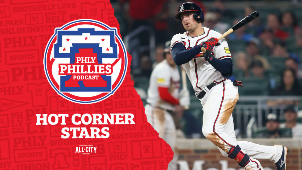 PHLY Phillies Podcast: Austin Riley the best third baseman in MLB? Is Alec Bohm top 10? RP available? Prospect Eduardo Tait
