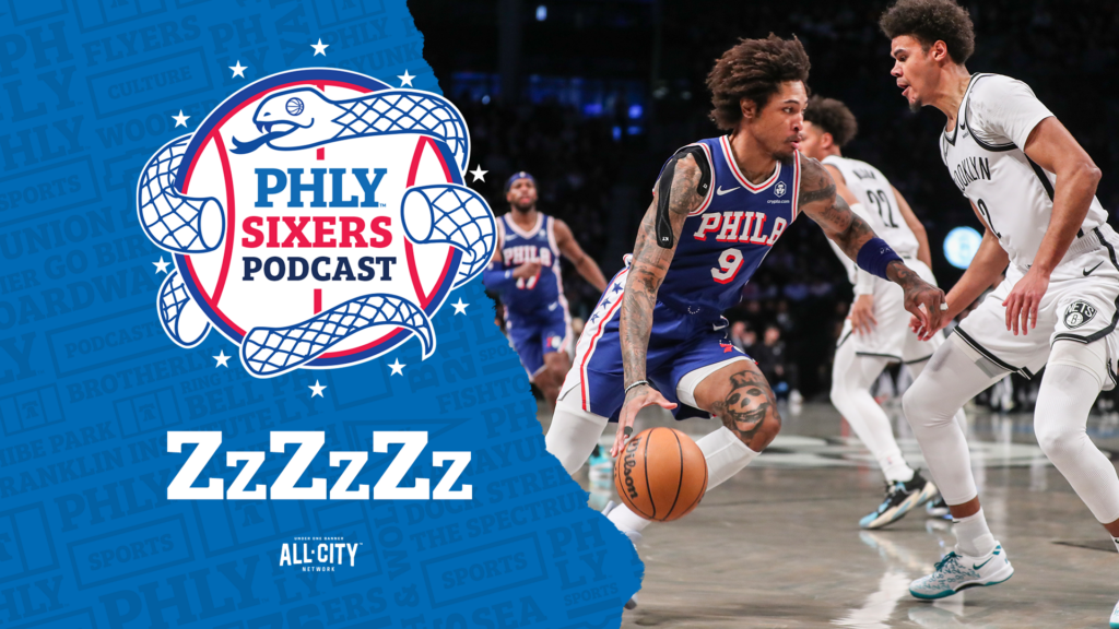 PHLY Sixers Podcast: Sixers lose snoozefest to Nets without Tyrese Maxey