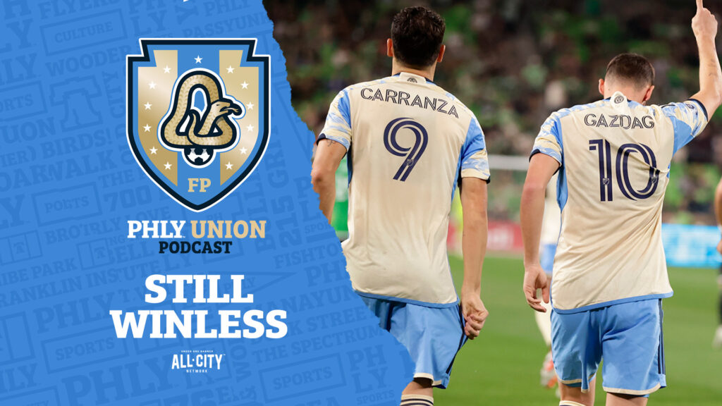 PHLY Union Podcast: Daniel Gazdag, Philadelphia Union still seek 1st MLS win. 14 y.o Cavan Sullivan to Manchester City?