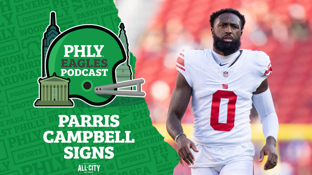 PHLY Eagles Podcast: Philadelphia Eagles sign WR Parris Campbell, plus a close look at the bottom of the roster