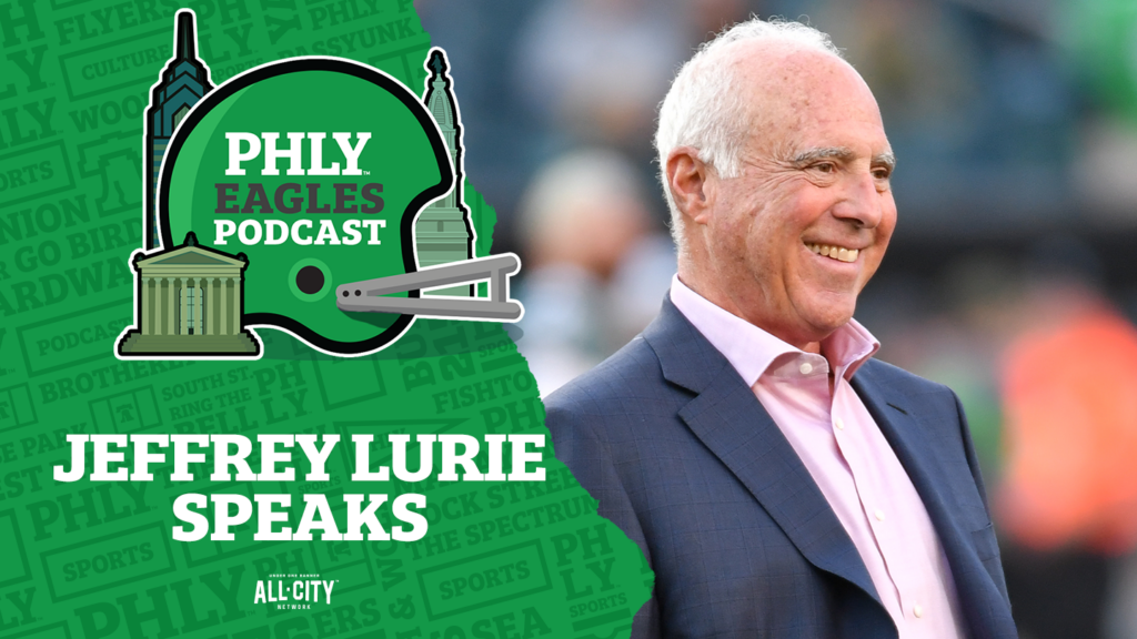 PHLY Eagles Podcast: Philadelphia Eagles owner Jeffrey Lurie explains why he retained Nick Sirianni, outlook ahead
