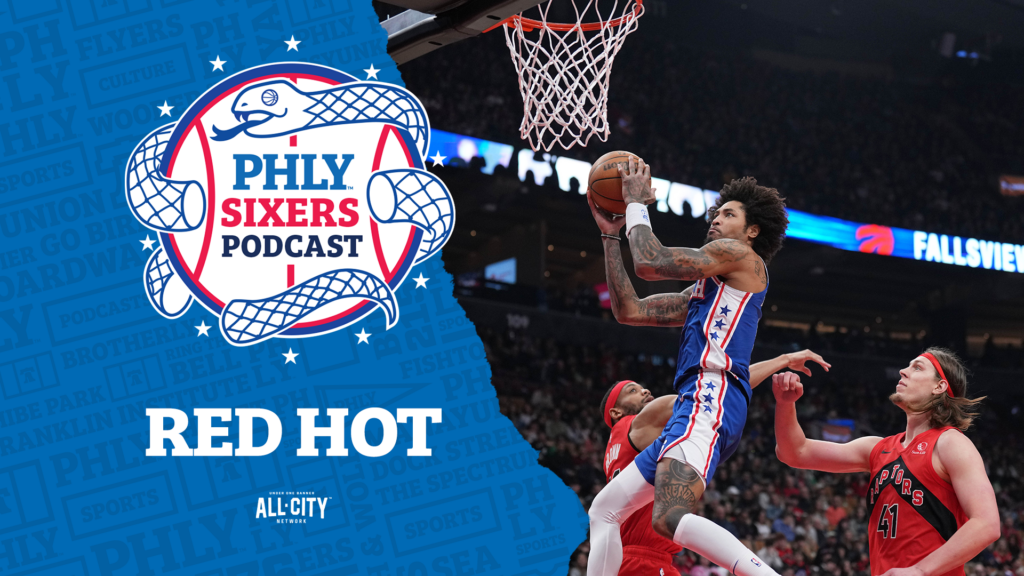 PHLY Sixers Podcast: Kelly Oubre dominates Raptors in record-setting Sixers win