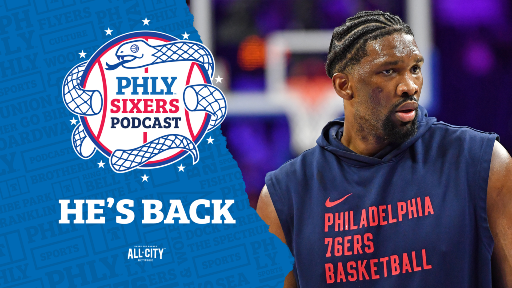 PHLY Sixers Podcast: Joel Embiid return, Kelly Oubre Jr dominates as Sixers beat Thunder