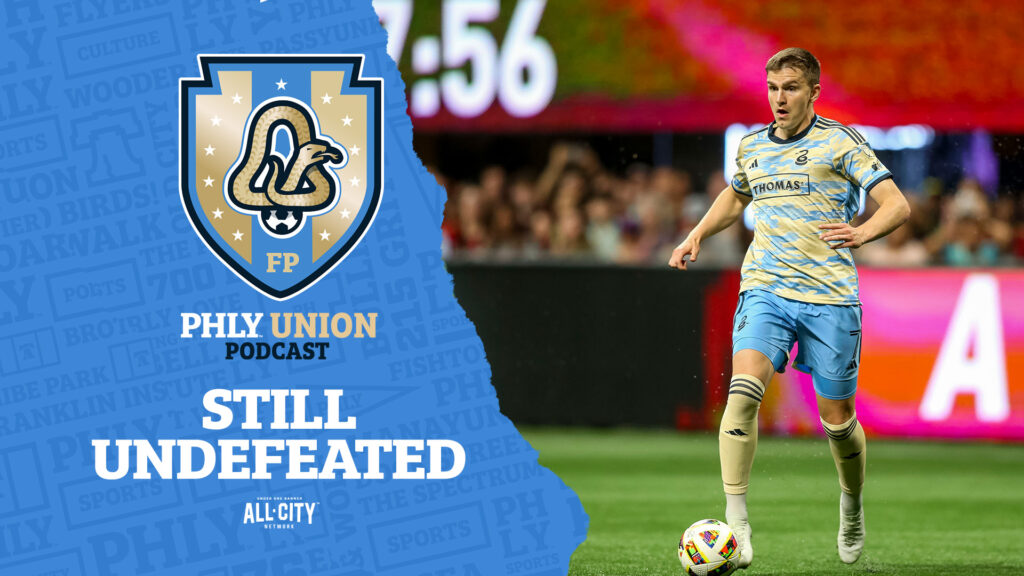 PHLY Union Podcast: Still Unbeaten! Uhre and Wagner score late as the Philadelphia Union steal a point in Atlanta