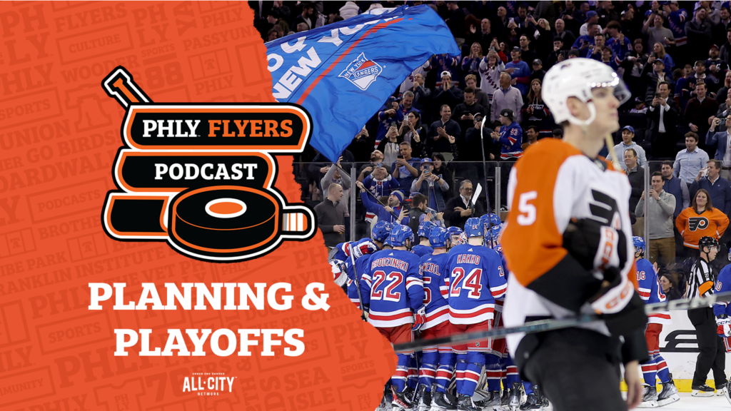 PHLY Flyers Podcast: Examining the Flyers offseason plan as Stanley Cup Playoffs begin