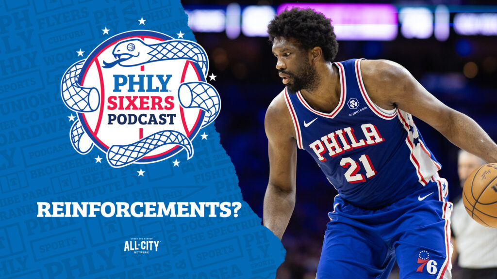 PHLY Sixers Podcast: Should a backup for Joel Embiid be a big Sixers priority?