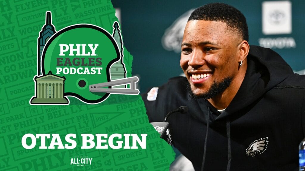 PHLY Eagles Podcast: OTAs begin for the Philadelphia Eagles as Saquon Barkley, other newcomers suit up for first time.
