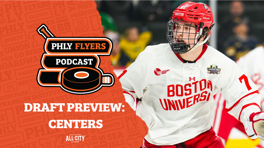 PHLY Flyers Podcast: Philadelphia Flyers NHL Draft Preview – Macklin Celebrini, Berkly Catton and the Center Prospects