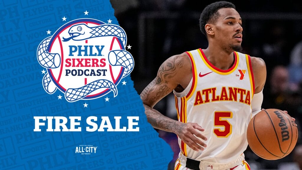 PHLY Sixers Podcast: Is Dejounte Murray a Sixers target if the Hawks blow it up?