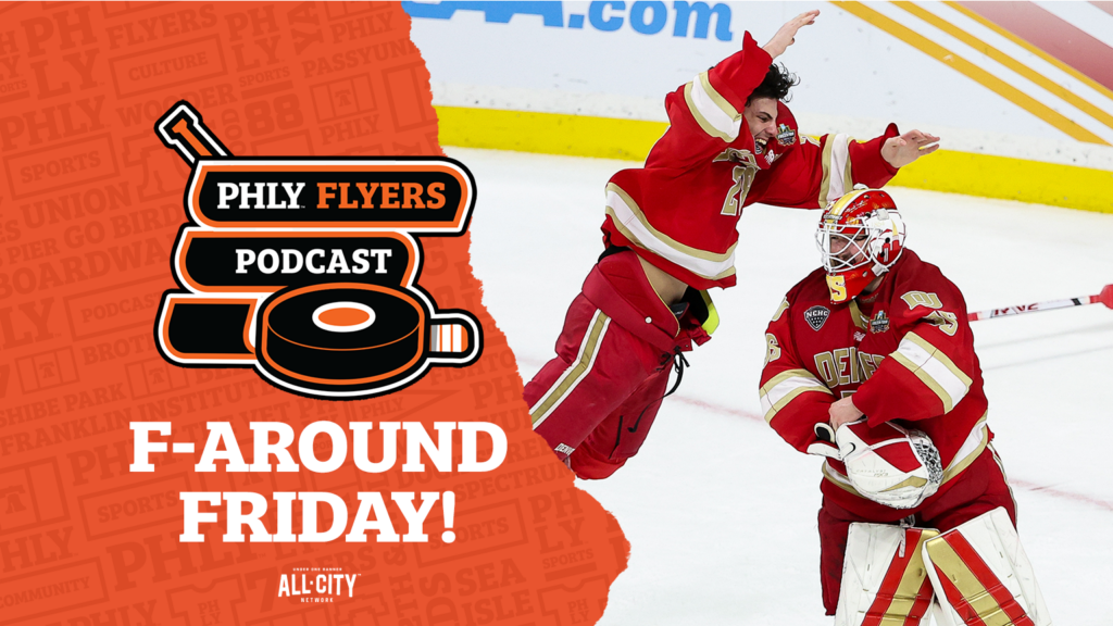 PHLY Flyers Podcast: F-Around Friday – Big Board of NHL Draft Names