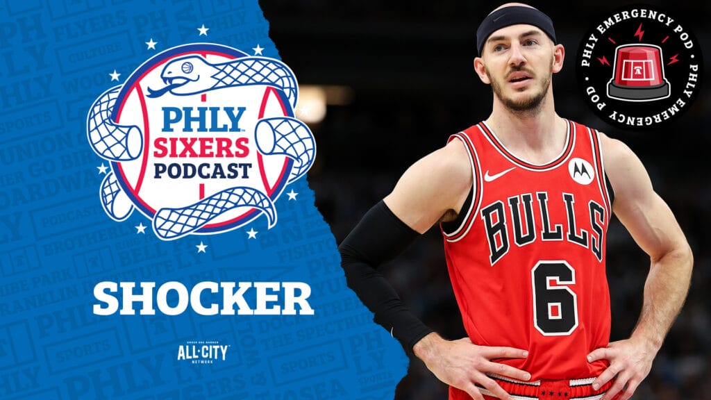 PHLY Sixers Podcast: EMERGENCY POD: Bulls trade Alex Caruso to Oklahoma City for Josh Giddey