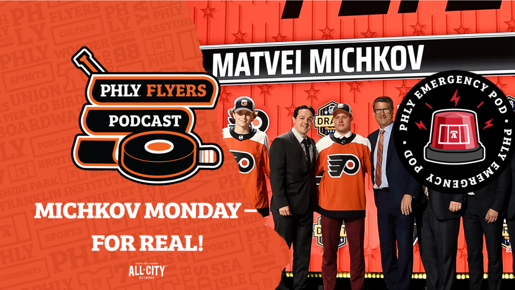 PHLY Flyers Podcast: Michkov Monday – fallout from report Flyers top prospect will be in Philadelphia for 2024-25 season