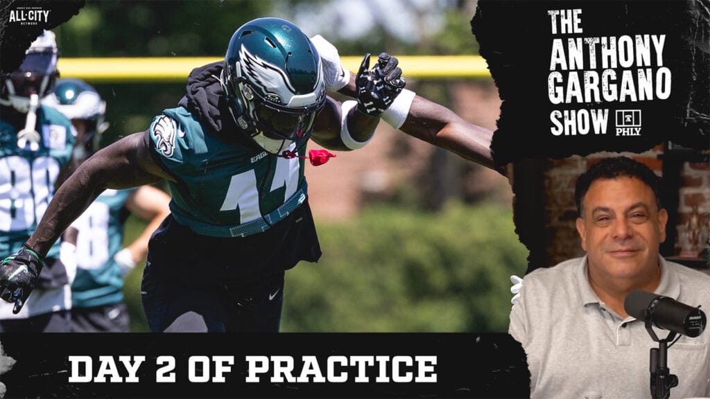 The Anthony Gargano Show | Kevin Negandhi & Zach Berman join the show. Day 2 of Eagles training camp! | PHLY Sports