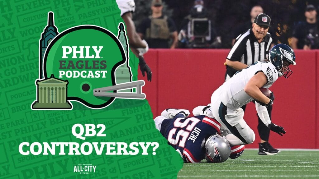 PHLY Eagles Podcast: Philadelphia Eagles-New England Patriots post-game show: Should Tanner McKee be the No. 2?
