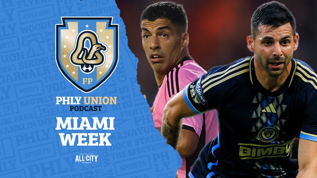 PHLY Union Podcast: Tai Baribo, Union prepare for Messi, Inter Miami FC | Final 7 regular season games