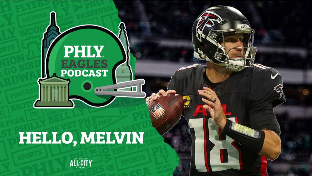 PHLY Eagles Podcast: Kissing Cousins: Philadelphia Eagles defense prepares for immobile Melvin quarterback