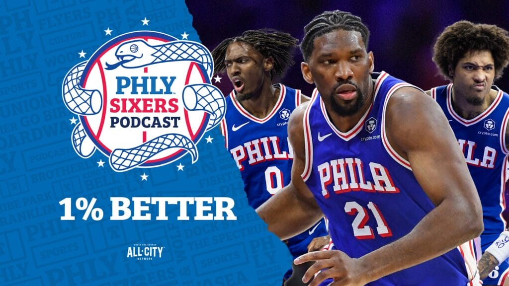 PHLY Sixers Podcast: What improvements do Embiid, Maxey and the rest of Sixers need to make?