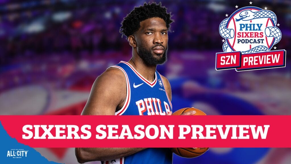 PHLY Sixers Podcast: Our Sixers season predictions and favorite over/unders for the year