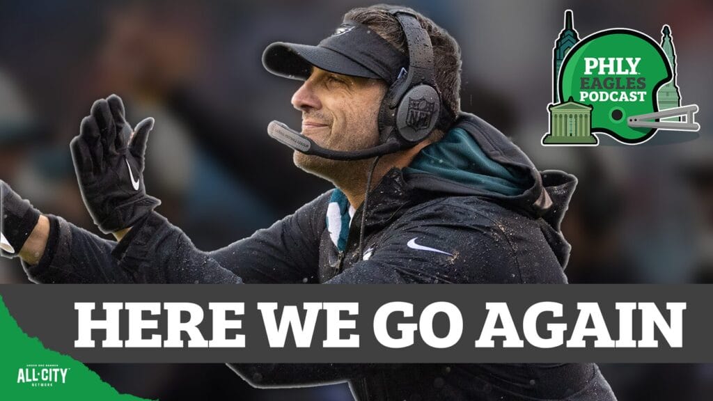 PHLY Eagles Podcast: Unhinged or pied piper? Nick Sirianni in focus again as Philadelphia Eagles move to 3-2
