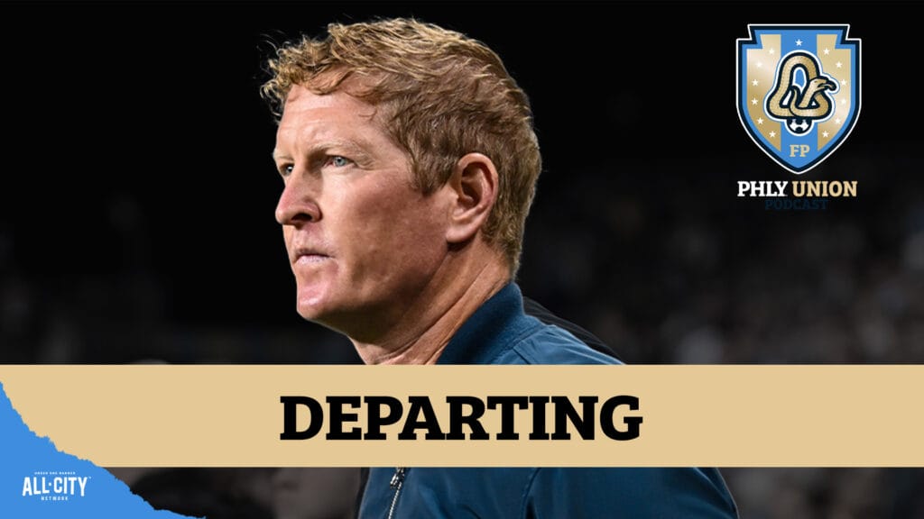 PHLY Union Podcast: Jim Curtin Out As Union Head Manager | Breaking Down The Ernst Tanner & Jay Sugarman Presser