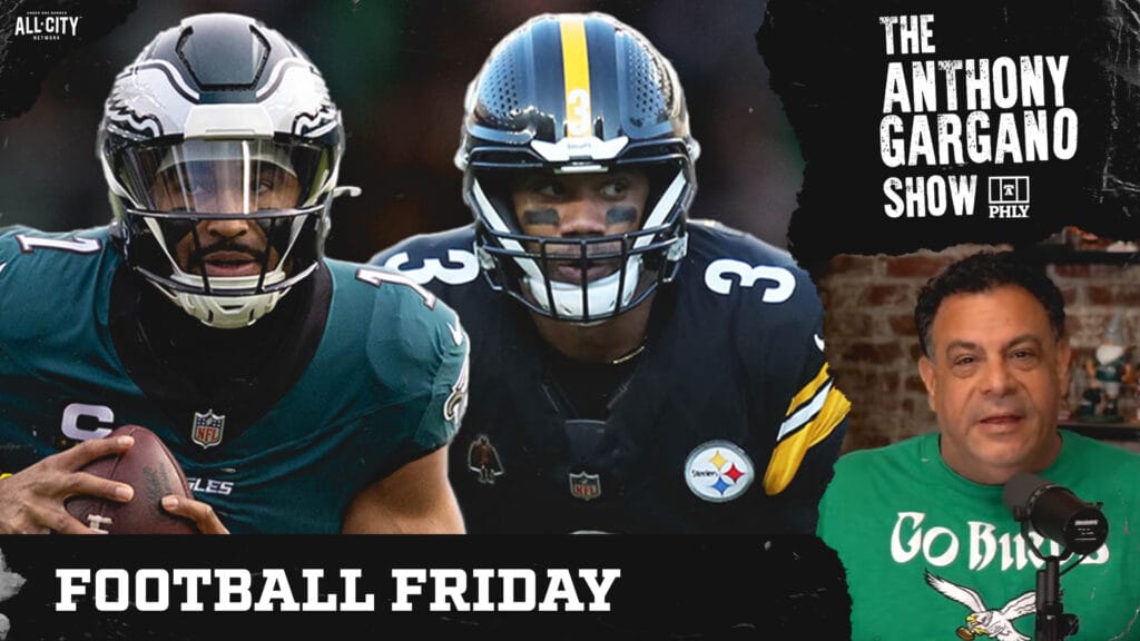 The Anthony Gargano Show | Football Friday | Eagles-Steelers | Do Jalen Hurts & Eagles’ Offense Overcome Top Steelers Defense?