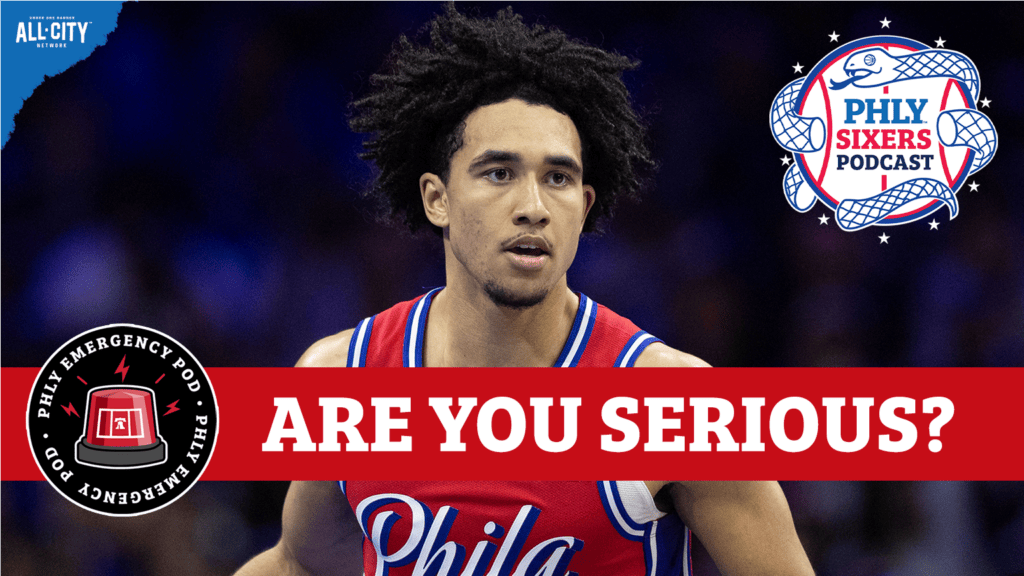 PHLY Sixers EMERGENCY PODCAST: Jared McCain is out INDEFINITELY with a torn meniscus in left knee
