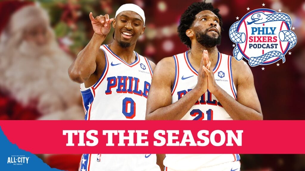 PHLY Sixers Podcast: What’s on your Sixers Christmas wish list?