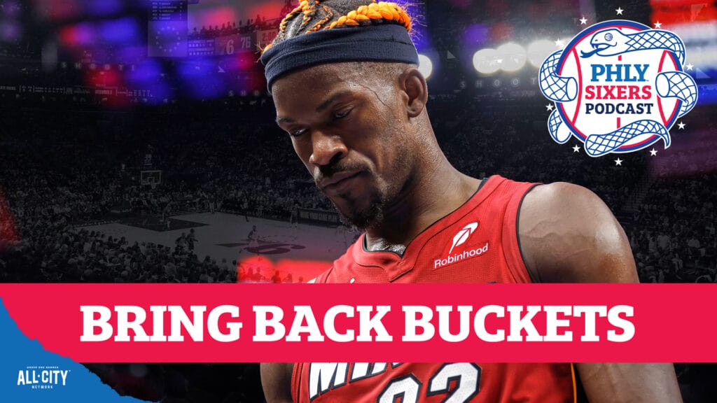 PHLY Sixers Podcast: Should the Sixers trade for Jimmy Butler?