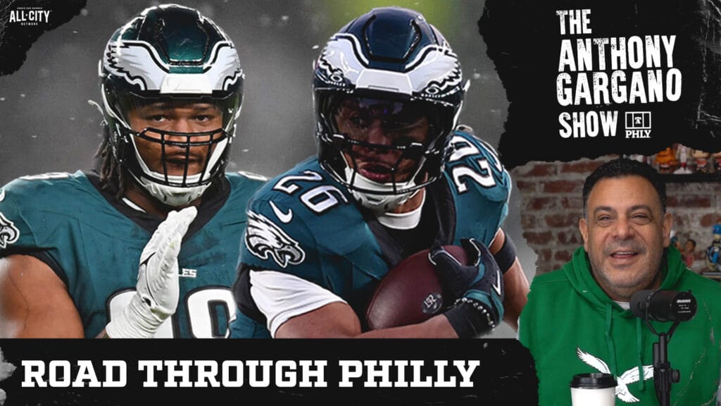The Anthony Gargano Show | Saquon Barkley & Jalen Carter Save the Day! | Eagles’ Road To Super Bowl Goes Through Philadelphia