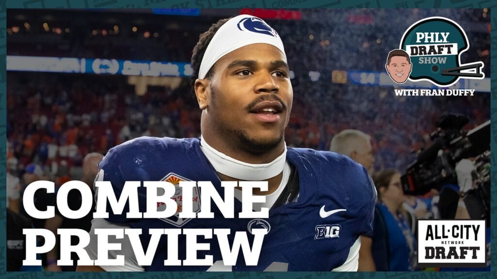 Fran Duffy’s Philadelphia Eagles Combine Preview