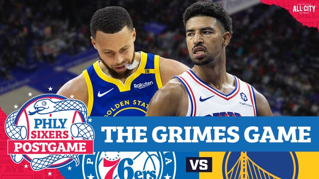 PHLY Sixers Podcast: Postgame: Quentin Grimes drops career-high 44 in win over Warriors; 76ers snap skid