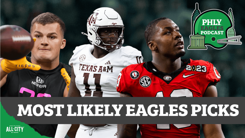 PHLY Eagles Podcast: Owl You Know: Identifying the 30 players Howie Roseman & the Eagles are most likely to draft