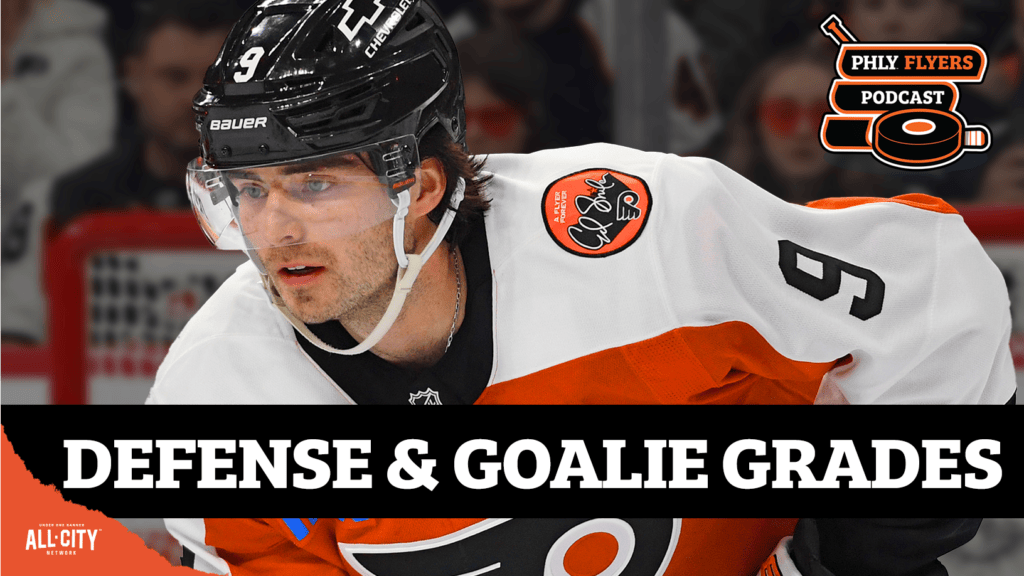 Grading Jamie Drysdale, Cam York and Philadelphia Flyers’ defense and goaltenders | PHLY Flyers