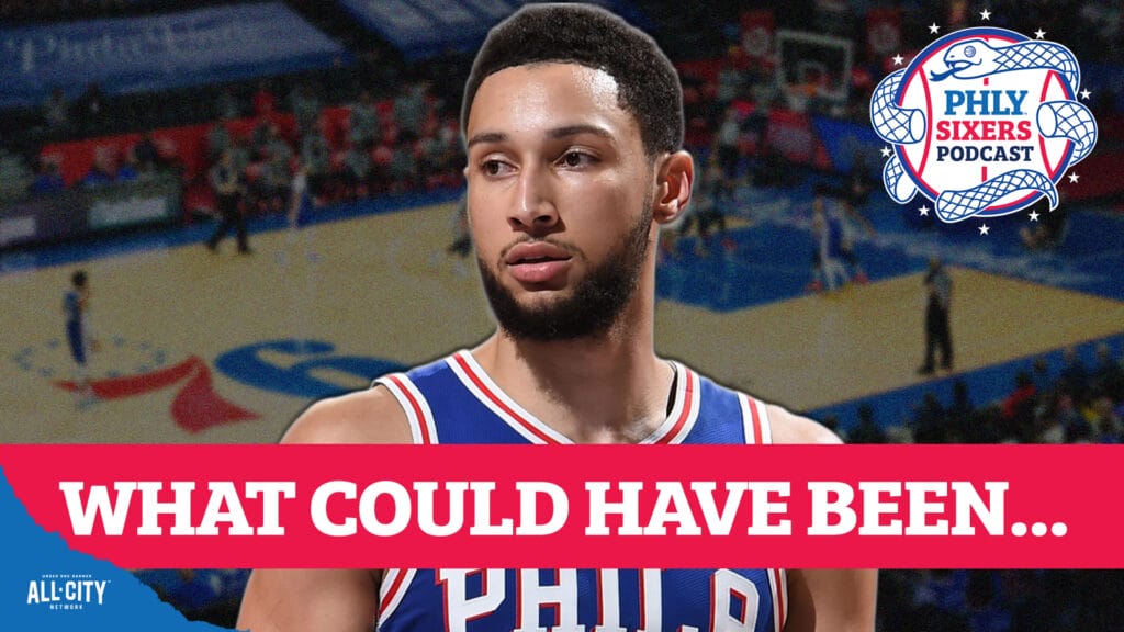 PHLY Sixers Podcast: Where did it all go wrong for Ben Simmons?