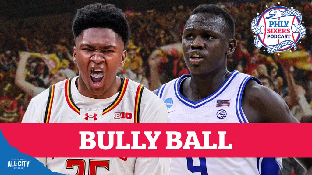 PHLY Sixers Podcast: Could Sixers go big in 2025 NBA Draft? Fits for Derik Queen, Khaman Maluach & more