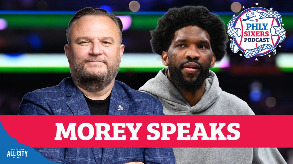 PHLY Sixers Podcast: Is Daryl Morey being realistic about Joel Embiid’s Sixers future?