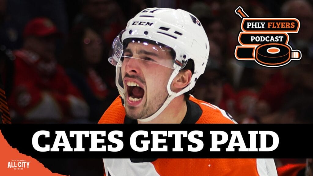 PHLY FLYERS PODCAST: Noah Cates signs 4-year, $16 million contract; what if Roger McQueen is 100% healthy?