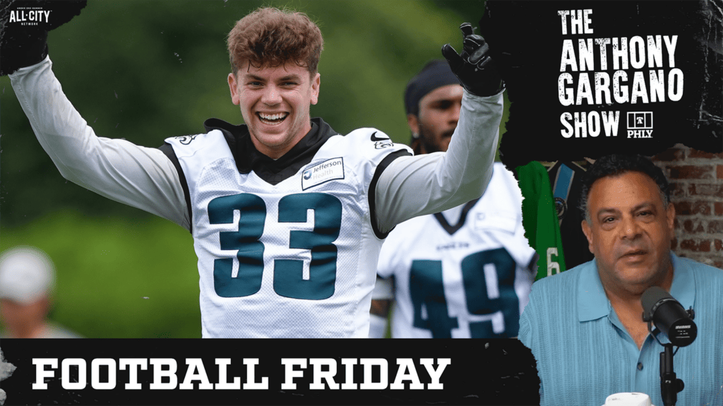 The Anthony Gargano Show | Cooper DeJean In A New Role? | Jalen Hurts’ New Season Mindset | Eagles Camp | Football Friday