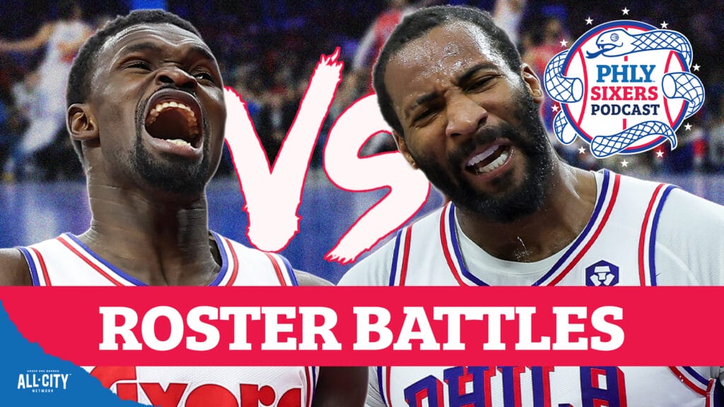 PHLY Sixers Podcast: The most intriguing Sixers roster battles heading into 2025-26